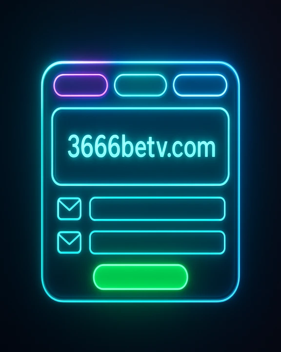 3666bet অ্যাকাউন্টে প্রবেশের পূর্বরূপ